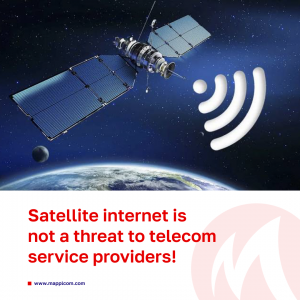 Satellite internet is not a threat to telecom service providers!