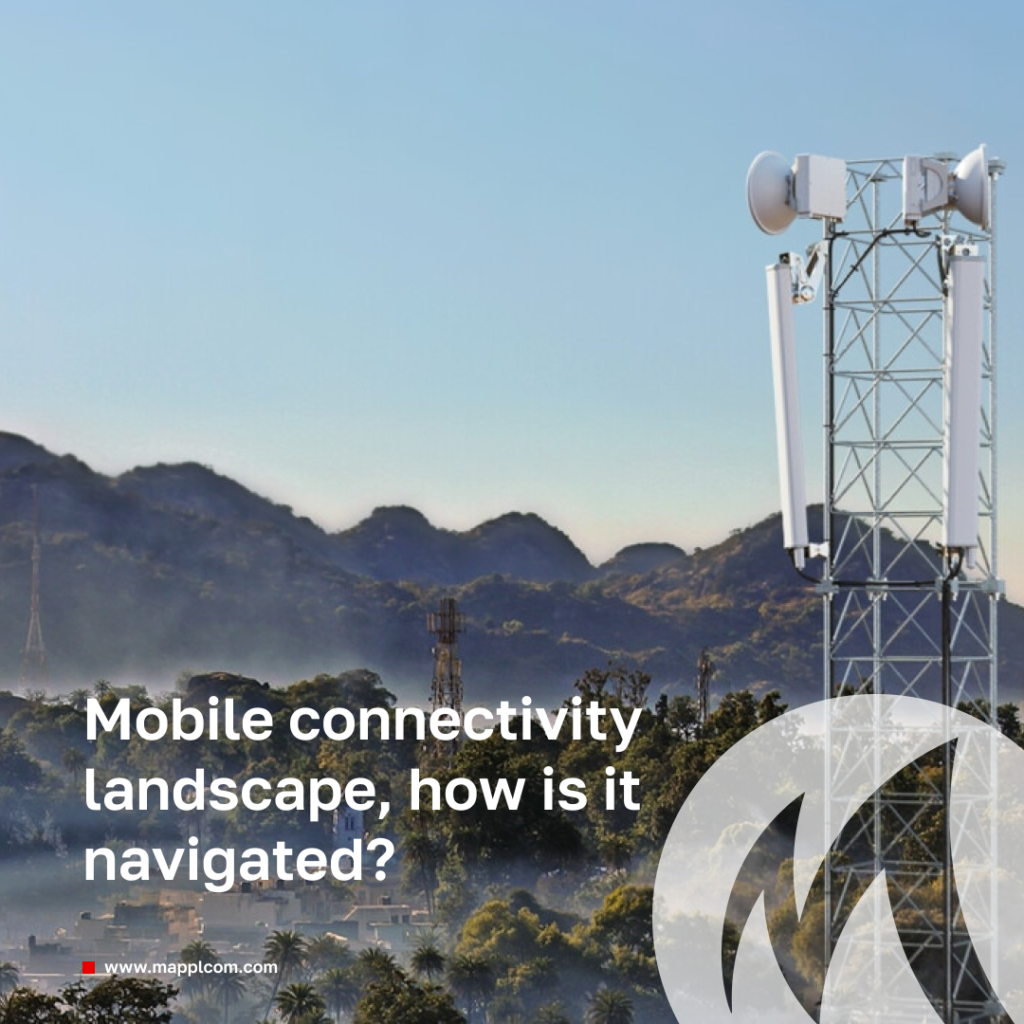 Mobile connectivity landscape, how is it navigated? – MAPPLCOM™